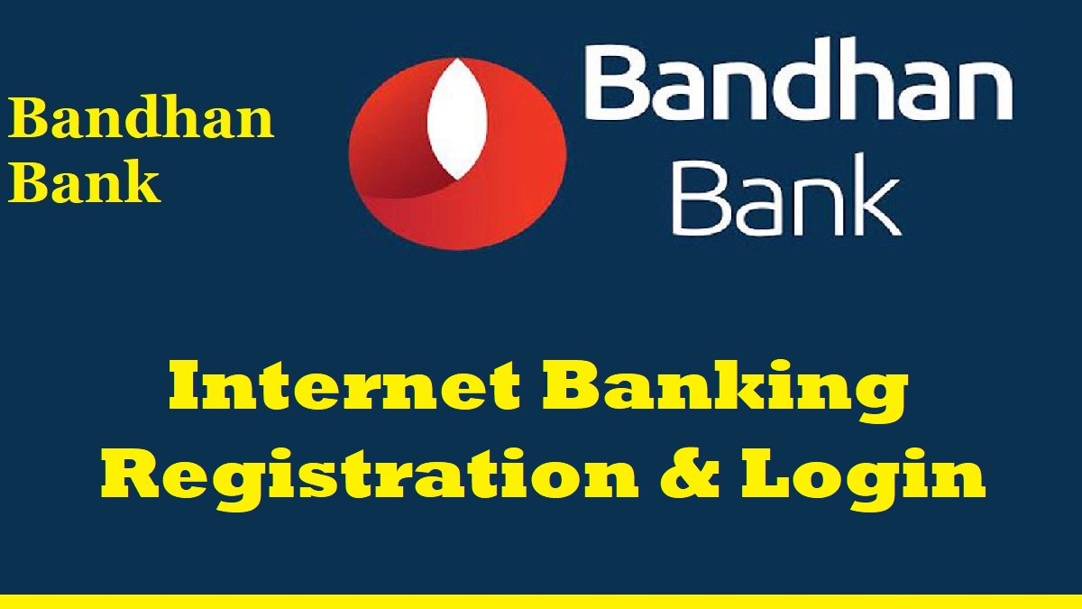 Bandhan Bank Net Banking