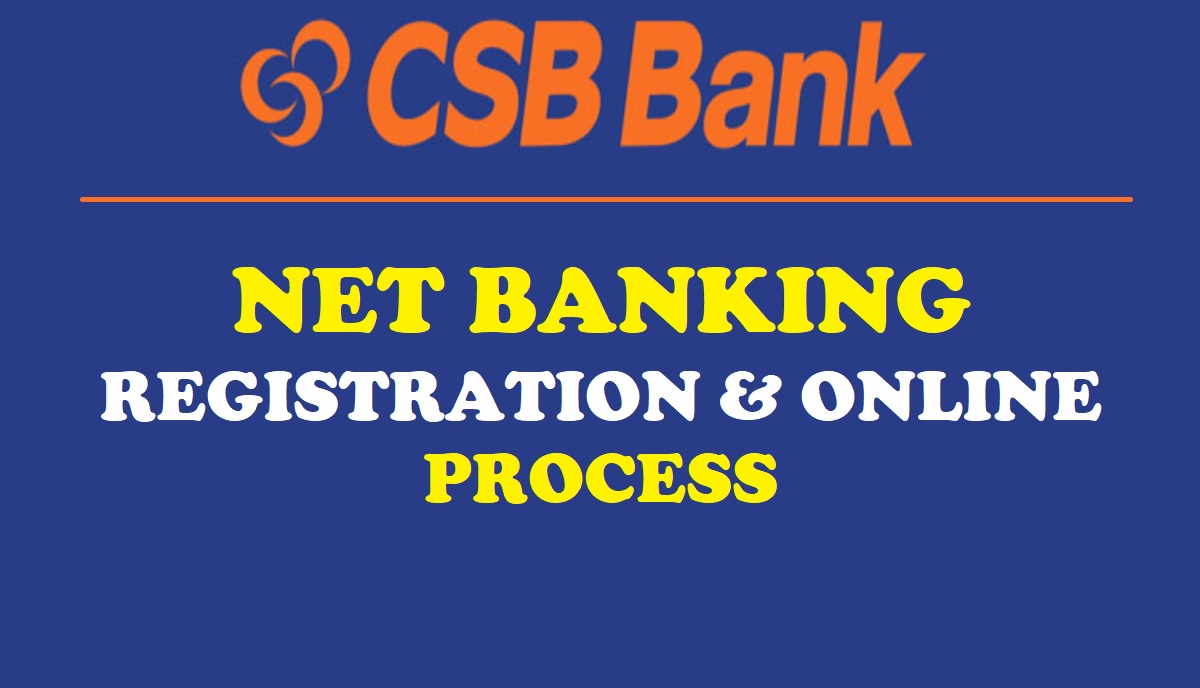CSB Bank Net Banking Registration
