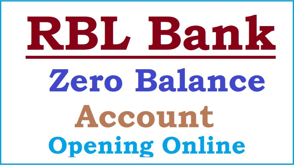 RBL Bank Zero Balance Account Opening Online