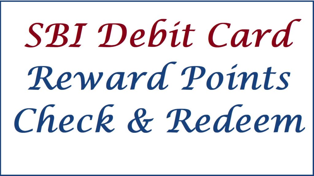 SBI Debit Card Reward Points Check & Redeem Online