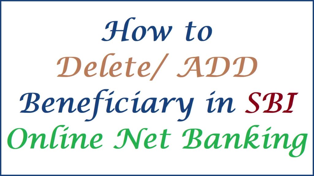 How to Delete Beneficiary in SBI Online Net Banking