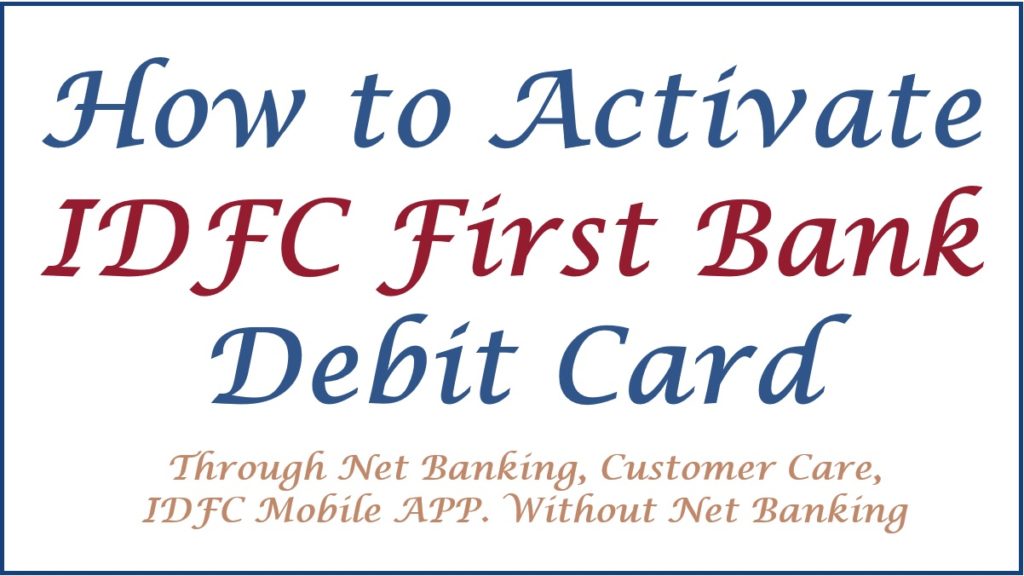 How to Activate IDFC First Bank Debit Card