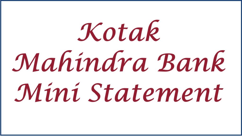 Kotak Mahindra Bank Mini Statement Missed Call