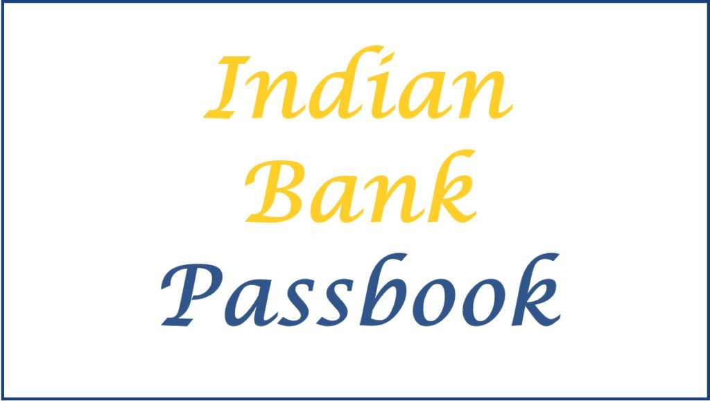 Indian Bank Passbook Online, Indian Bank Statement Download